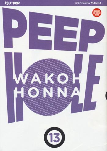 Peep hole. Vol. 13 - Wakoh Honna - Libro Edizioni BD 2017, J-POP | Libraccio.it