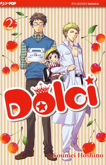Dolci. Vol. 2 - Soumei Hoshino - Libro Edizioni BD 2015, J-POP | Libraccio.it
