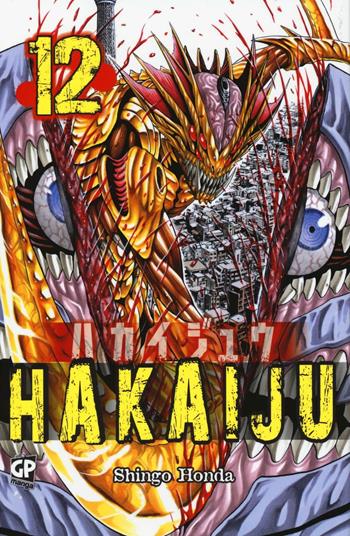Hakaiju. Vol. 12 - Shingo Honda - Libro Edizioni BD 2016 | Libraccio.it
