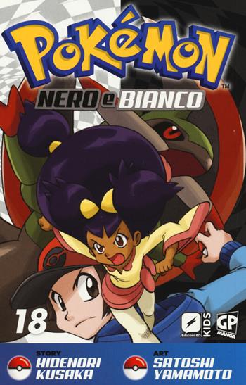 Pokemon nero e bianco. Vol. 18 - Hidenori Kusaka, Satoshi Yamamoto - Libro Edizioni BD 2016 | Libraccio.it