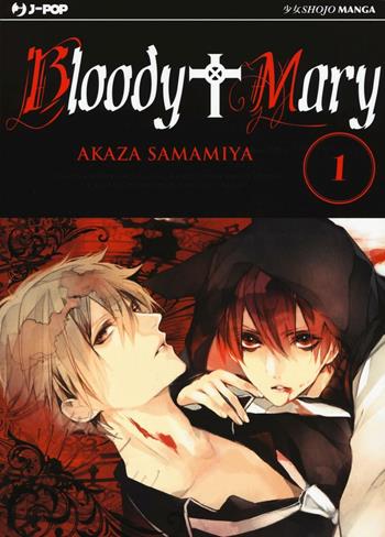 Bloody Mary. Vol. 1 - Akaza Samamiya - Libro Edizioni BD 2016, J-POP | Libraccio.it