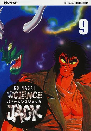 Violence Jack. Ultimate edition. Vol. 9 - Go Nagai - Libro Edizioni BD 2016, J-POP. Go Nagai collection | Libraccio.it