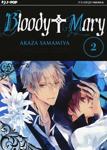 Bloody Mary. Vol. 2 - Akaza Samamiya - Libro Edizioni BD 2016, J-POP | Libraccio.it