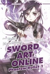 Phantom bullet. Sword art online. Vol. 1