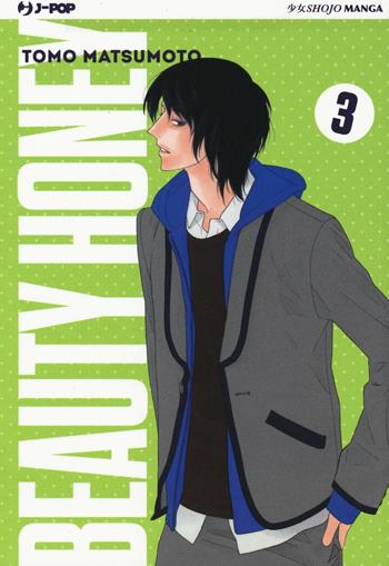 Beauty honey. Vol. 3 - Tomo Matsumoto - Libro Edizioni BD 2016, J-POP | Libraccio.it