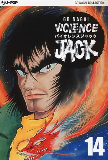 Violence Jack. Ultimate edition. Vol. 14 - Go Nagai - Libro Edizioni BD 2017, J-POP | Libraccio.it