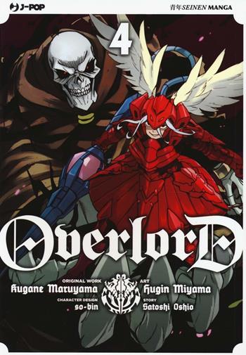 Overlord. Vol. 4 - Kugane Maruyama, Satoshi Oshio, Satoshi Oshio - Libro Edizioni BD 2016, J-POP | Libraccio.it