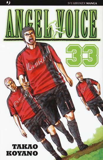 Angel voice. Vol. 33 - Takao Koyano - Libro Edizioni BD 2017, J-POP | Libraccio.it