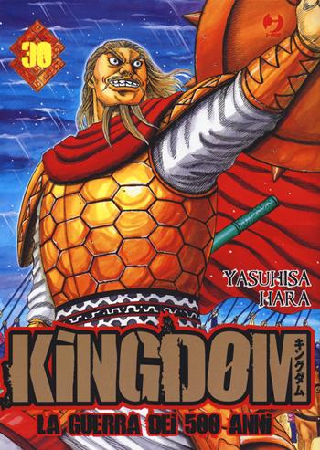 Kingdom. Vol. 30 - Yasuhisa Hara - Libro Edizioni BD 2017 | Libraccio.it
