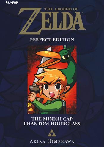 The legend of Zelda: The minish cap-Phanton hourglass - Akira Himekawa - Libro Edizioni BD 2017, J-POP | Libraccio.it