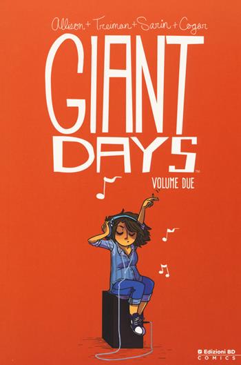 Giant Days. Vol. 2 - John Allison, Lissa Treiman, Whitney Cogar - Libro Edizioni BD 2017, BD Comics | Libraccio.it