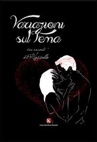 Variazioni sul tema - Roberto Vassallo - Libro Kimerik 2014, Kimera | Libraccio.it