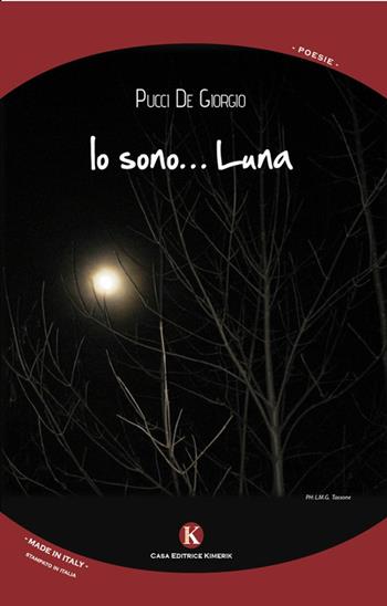 Io sono... Luna - Pucci De Giorgio - Libro Kimerik 2014, Karme | Libraccio.it