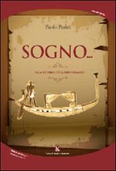 Sogno... Alla ricerca dell'immortalità