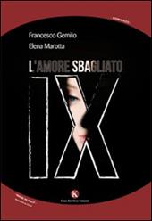 IX. L'amore sbagliato