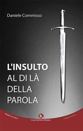 L' insulto al di là della parola