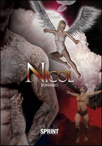 Nicol - Elena Berardi - Libro BooksprintEdizioni 2014 | Libraccio.it