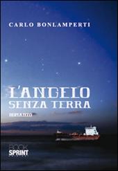 L' angelo senza terra