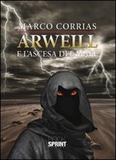 Arweill e l'ascesa del male