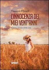 L'innocenza dei miei vent'anni