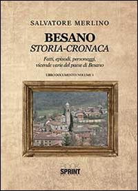 Besano. Storia-cronaca - Salvatore Merlino - Libro BooksprintEdizioni 2014 | Libraccio.it