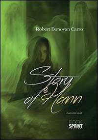 Story of Hann - Robert Donovan Carro - Libro BooksprintEdizioni 2014 | Libraccio.it