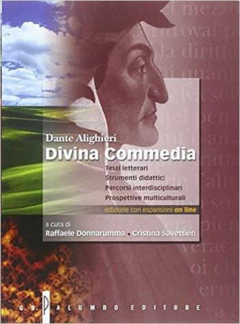 Divina commedia. Testi letterari, strumenti didattici, percorsi interdisiciplinari. Con e-book. Con espansione online - Dante Alighieri - Libro Palumbo 2014 | Libraccio.it