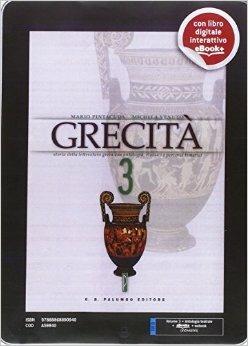 Grecità. Con Antologia teatrale. Per le Scuole superiori. Vol. 3 - Mario Pintacuda, Michela Venuto - Libro Palumbo 2014 | Libraccio.it
