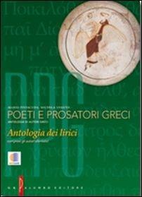 Poeti e prosatori greci. Antologia dei lirici dell'età arcaica all'ellenismo. Con e-book. Con espansione online - Mario Pintacuda, Michela Venuto - Libro Palumbo 2014 | Libraccio.it