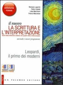 Leopardi, il primo dei moderni. Con e-book. Con espansione online - Romano Luperini, Pietro Cataldi, Lidia Marchiani - Libro Palumbo 2014 | Libraccio.it