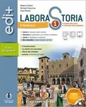 Laborastoria edi+. Con e-book. Con espansione online. Vol. 1: Il Medioevo
