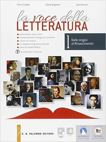 La voce della letteratura. Per le Scuole superiori. Vol. 1: Dalle origini al Rinascimento. - Pietro Cataldi, Elena Angioloni, Sara Panichi - Libro Palumbo 2015 | Libraccio.it