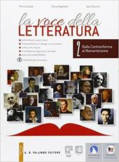 La voce della letteratura. Per le Scuole superiori. Con e-book. Con espansione online. Vol. 2: Dalla Controriforma al Romanticismo