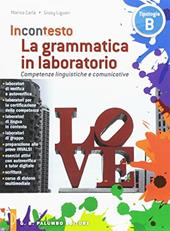 Generazioni incontesto. Narrativa. Con La grammatica in laboratorio. Ediz. rossa. Con e-book. Con espansione online