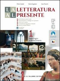 La letteratura al presente. Ediz. rossa. Per le Scuole superiori. Vol. 1: Dalle origini al rinascimento. - Pietro Cataldi, Elena Angioloni, Sara Panichi - Libro Palumbo 2016 | Libraccio.it