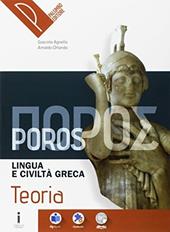 Poros. Teoria. Lingua e civiltà greca. Con e-book. Con espansione online