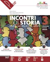 Incontri di storia. Donne, uomini, eventi, culture. Con espansione online. Con espansione online. Con DVD-ROM. Vol. 3