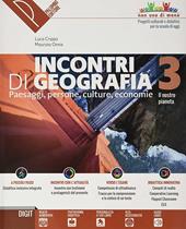 Incontri di geografia. Conoscere, scoprire, esplorare. Atlante geografico. Con ebook. Con espansione online. Con DVD-ROM. Vol. 3