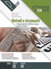 Letteratura incontesto. Storia e antologia della letteratura italiana. Metodi e strumenti. Con ebook. Con espansione online. Vol. 1