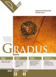 Gradus teoria. Lingua, civiltà, antropologia, lessico. Con e-book. Con espansione online - Gaetano De Bernardis, Andrea Sorci - Libro Palumbo 2019 | Libraccio.it