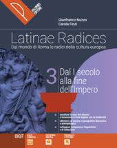 Latinae radices. Dal mondo di roma le radici della cultura europea. Con e-book. Con espansione online. Vol. 3