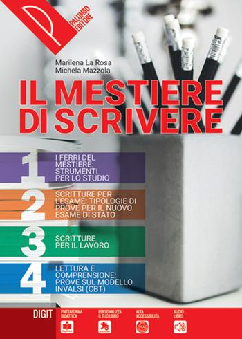 Il mestiere di scrivere. - Marilena La Rosa, Michela Mazzola - Libro Palumbo 2019 | Libraccio.it