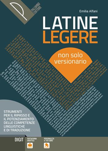 Latine legere. Per le Scuole superiori. - Emilia Alfani - Libro Palumbo 2019 | Libraccio.it