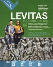 Levitas. Il latino con noi. Per il biennio delle Scuole superiori. Con e-book. Con espansione online