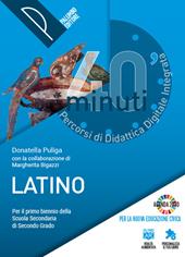 40 minuti. Percorsi di didattica digitale integrata. Latino per il primo biennio. Per le Scuole superiori. Con e-book. Con espansione online