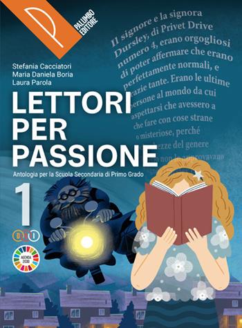 Lettori per passione. Con e-book. Con espansione onlin. Vol. 1 - Stefania Cacciatori, Maria Daniela Boria, Laura Parola - Libro Palumbo 2022 | Libraccio.it