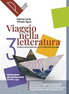 Image of Viaggio nella letteratura. Storia e antologia della letteratura i...