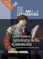 Noi e la letteratura. Storia antologia della letteratura italiana nel quadro della civiltà europee. Antologia della commedia. Con e-book. Con espansione online