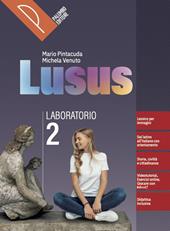 Lusus. Corso di lingua e civiltà latina. Con Laboratorio. Con e-book. Con espansione online. Vol. 2