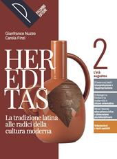 Hereditas. La tradizione latina alle radici della cultura moderna. Con e-book. Con espansione online. Vol. 2